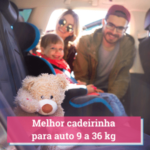 melhor cadeirinha para auto 9 a 36 kg